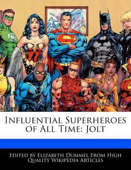 Paperback Influential Superheroes of All Time: Jolt Book