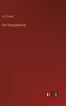 Hardcover Om Växtsjukdomar [Swedish] Book