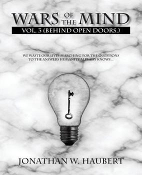 Paperback Wars of the Mind: Vol. 3 (Behind Open Doors.) Book