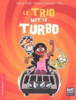 Paperback Le Trio met le turbo [French] Book