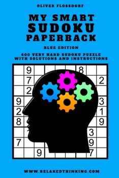 Paperback My Smart SUDOKU Paperback: Blue Edition - Very Hard Sudoku Puzzle Book