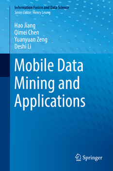 Hardcover Mobile Data Mining and Applications Book
