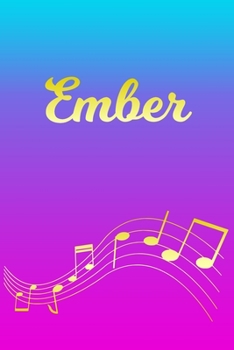 Ember: Sheet Music Note Manuscript Notebook Paper Pink Blue Gold Personalized Letter E Initial Custom First Name Cover Musician Composer Instrument Composition Book 12 Staves a Page Staff Line Notepad