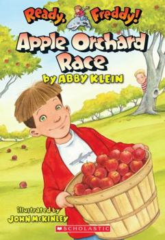 Apple Orchard Race - Book #20 of the Ready, Freddy!