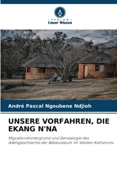 Paperback Unsere Vorfahren, Die Ekang n'Na [German] Book