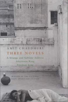 Paperback Three Novels : A Strange and Sublime Address', ' Afternoon Raag', 'Freedom Song Book