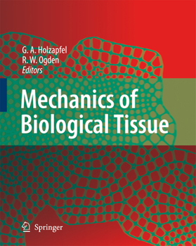 Paperback Mechanics of Biological Tissue Book