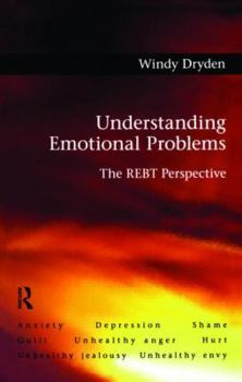 Paperback Understanding Emotional Problems: The Rebt Perspective Book