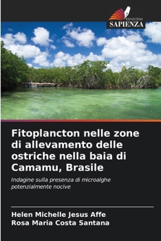Fitoplancton nelle zone di allevamento delle ostriche nella baia di Camamu, Brasile (Italian Edition)