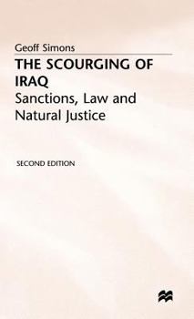 The Scourging of Iraq : Sanctions, Law and Natural Justice