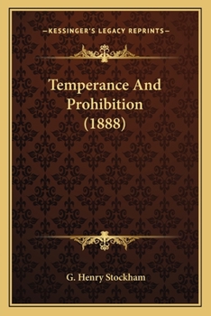 Paperback Temperance And Prohibition (1888) Book