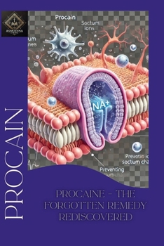Paperback Procaine - Applications for Naturopaths A Practical Guide for Modern Natural Medicine: Natural Pain Relief, Anti-Inflammatory Therapy, and Holistic He Book