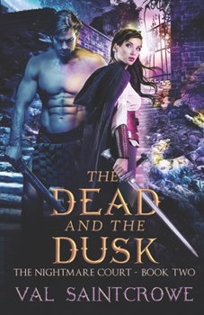 Paperback The Dead and the Dusk Book