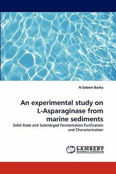 Paperback An experimental study on L-Asparaginase from marine sediments Book
