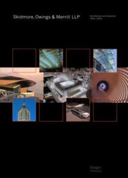Paperback Skidmore, Owings & Merrill Llp: Architecture and Urbanism 1995-2000 (Millennium (Mulgrave, Vic.).) Book