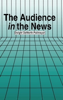 Hardcover The Audience in the News Book