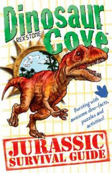 Dinosaur Cove: Jurassic Survival Guide