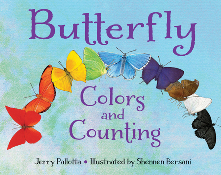 Butterfly Colors and Counting - Book  of the Jerry Pallotta Math Books