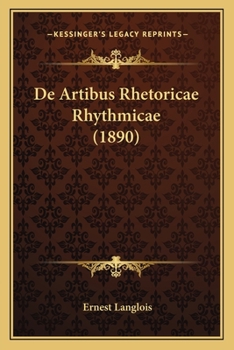 Paperback De Artibus Rhetoricae Rhythmicae (1890) [Latin] Book