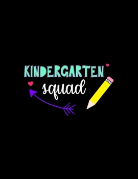 Paperback Kindergarten Squad: Daily Homework Reminder List Elementary and Primary Grades Book