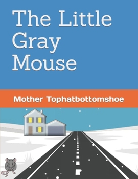 Paperback The Little Gray Mouse Book