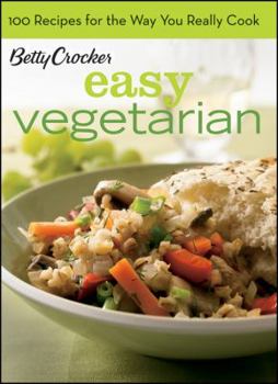 Hardcover Betty Crocker Vegetarian Title, BN Edition: 100 Recipes for the Way You Really Cook Book
