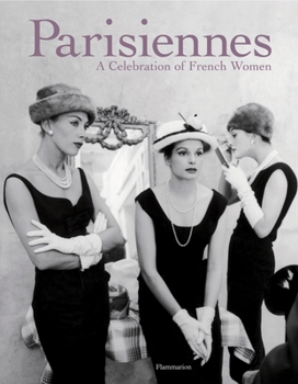 Hardcover Parisiennes: A Celebration of French Women Book