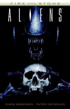 Aliens: Fire and Stone - Book  of the Aliens Comics