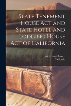 Paperback State Tenement House Act and State Hotel and Lodging House Act of California Book