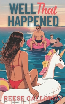Paperback Well That Happened: A Why Choose Hockey Romance Book