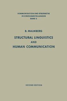 Paperback Structural Linguistics and Human Communication: An Introduction Into the Mechanism of Language and the Methodology of Linguistics Book