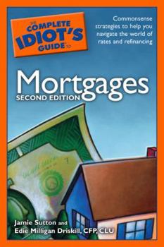 Paperback The Complete Idiot's Guide to Mortgages Book