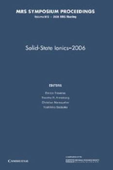 Solid-State Ionics-2006: Volume 972