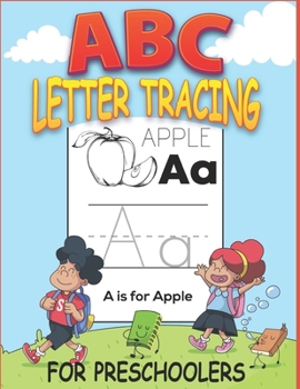 Paperback ABC letter tracing for preschoolers: Alphabet Handwriting Practice workbook for kids: Preschool writing Workbook with Sight words for Pre K, Kindergar Book