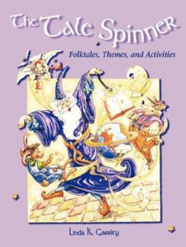 Paperback Tale Spinner: Folktales, Themes, and Activities Book