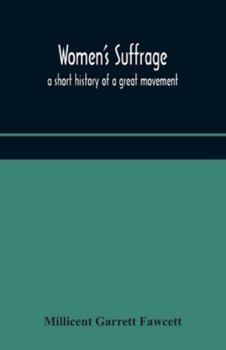 Paperback Women's suffrage; a short history of a great movement Book