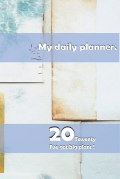 Paperback Personal Planner: 2020 Daily Planner - To Do List, Appointment Note Book, Financial Planner: 6" x 9" dimensions - perfect for putting in Book