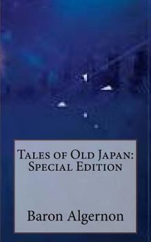 Paperback Tales of Old Japan: Special Edition Book