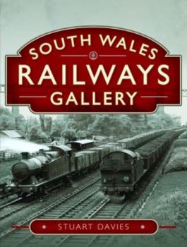 Hardcover South Wales Railways Gallery Book
