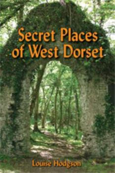 Paperback Secret Places of West Dorset Book