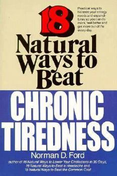 Paperback 18 Natural Ways to Beat Chronic Tiredness Book