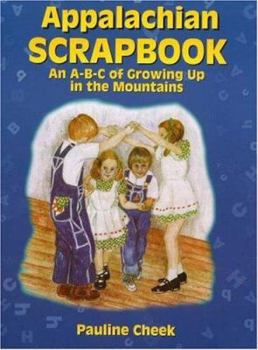 Paperback Appalachian Scrapbook: An A-B-C of Growing Up in the Mountains Book