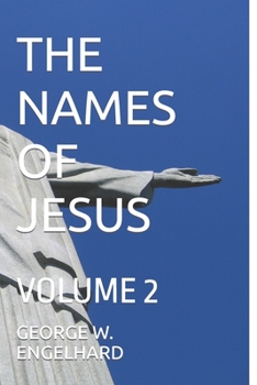 Paperback The Names of Jesus: Volume 2 Book