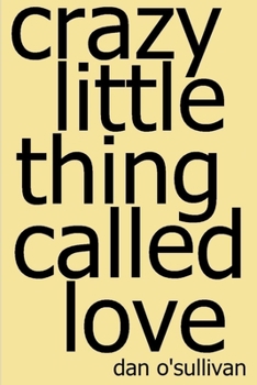Paperback Crazy Little Thing Called Love Book