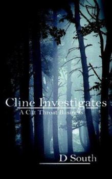 Cline Investigates: A Cut Throat Business