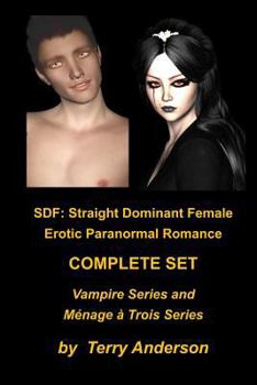 Paperback Sdf: Erotic Paranormal Romance Complete Set Vampire Series and Menage Series Book