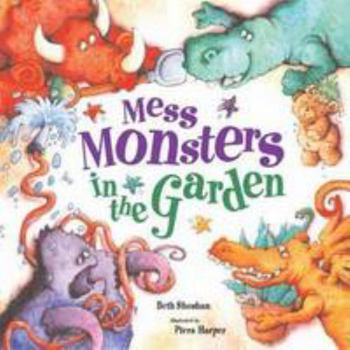 Paperback Mess Monsters in the Garden Book