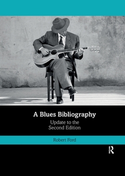 Paperback A Blues Bibliography: Second Edition: Volume 2 Book