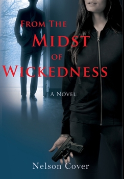 Hardcover From the Midst of Wickedness Book
