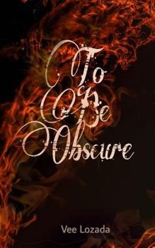 Paperback To Be Obscure Book